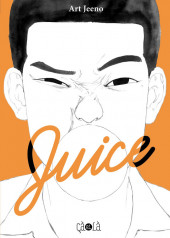 Juice - Tome 1