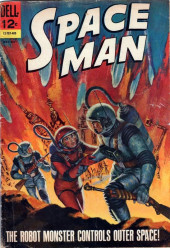 Space Man (Dell - 1962) -8- The Robot Monster Controls Outer Space!