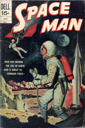 Space Man (Dell - 1962) -9- Man has Broken the Ties of Earth and is About to Conquer Space