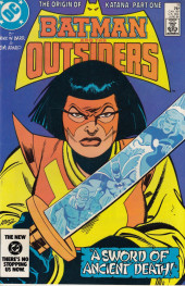 Batman and the Outsiders (1983) -11- The Truth About Katana, Part 1: A Sword of Ancient Death!