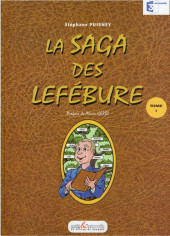 La saga des Lefébure -1- Tome 1