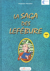La saga des Lefébure -2- Tome 2