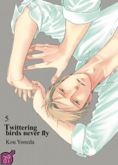 Twittering birds never fly -5- Tome 5