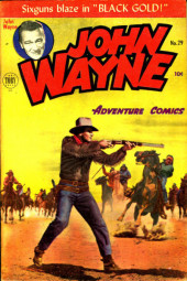 John Wayne Adventure Comics (1949) -29- Black Gold