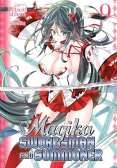 Magika Swordsman and Summoner -9- Volume 9