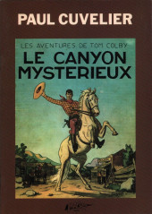 Tom Colby (Les aventures de) -1a1979- Le canyon mystérieux