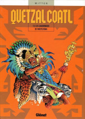 Quetzalcoatl -3a2005- Les cauchemars de moctezuma