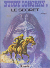 Buddy Longway -5a1981- Le Secret