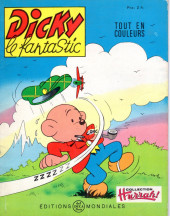 Dicky le fantastic (2e Série - tout en couleurs) -35- Dicky en route pour Mexico