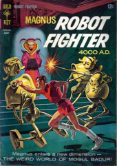 Magnus, Robot Fighter 4000 AD (Gold Key - 1963) -15- The Weird World of Mogul Badur!