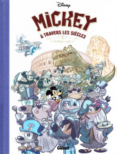 Mickey et Cie (collection Disney / Glénat) -7- Mickey à travers les siècles