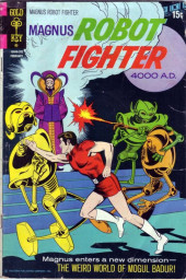 Magnus, Robot Fighter 4000 AD (Gold Key - 1963) -30- The Weird World of Mogul Badur!