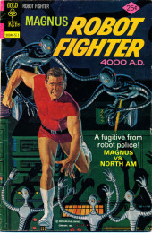 Magnus, Robot Fighter 4000 AD (Gold Key - 1963) -41- Magnus vs. North Am