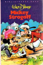Walt Disney (Bibliothèque Rose) -a1985- Mickey Strogoff
