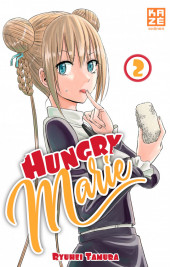 Hungry Marie -2- Tome 2