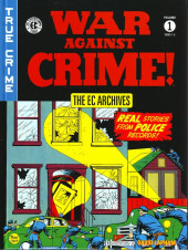 The eC Archives -151- War Against Crime! - Volume 1