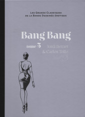Les grands Classiques de la Bande Dessinée érotique - La Collection -6229- Bang Bang - tome 5