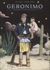 Geronimo, mémoires d'un résistant apache - Tome a2018