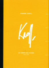 Kroll - Le Temps qui passe -1- 1995-1998
