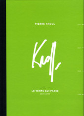 Kroll - Le Temps qui passe -3- 2003-2006
