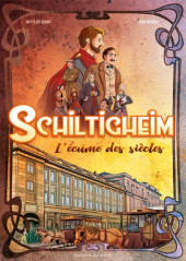 Schiltigheim, l'écume des siècles