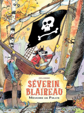 Séverin Blaireau -1- Mémoire de Pirate