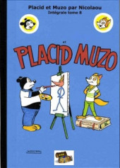 Placid et Muzo (Intégrale) -8- Intégrale tome 8
