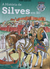 História de Silves (A) - A História de Silves
