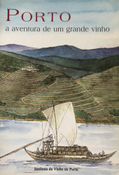 Porto - A aventura dum grande vinho