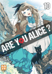 Are you Alice ? -10- Tome 10