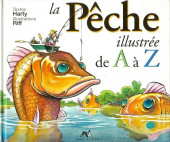 Illustré (Le Petit) (La Sirène / Soleil Productions / Elcy) - La Pêche illustrée de A à Z