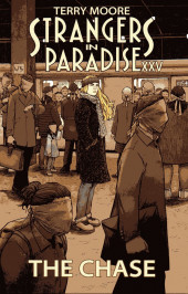 Strangers in Paradise XXV (2018) -INT01- The Chase