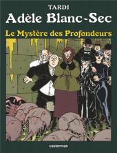 Adèle Blanc-Sec (Les Aventures Extraordinaires d') -8c2018- Le Mystère des Profondeurs