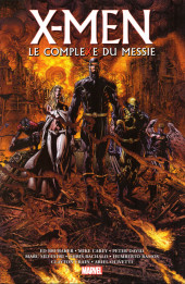 X-Men - Trilogie du Messie -INT1- Le Complexe du Messie