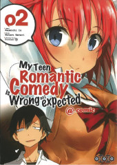 My Teen Romantic Comedy is Wrong as I expected - @ comic -2- Tome 2