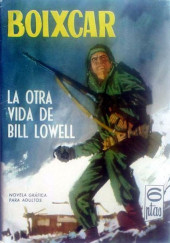 BOIXCAR (Toray S.A - 1963) -4- La otra vida de Bill Lowell