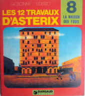 Asterix (Mini-livres - Les 12 travaux d'Astérix) -8- La maison des fous
