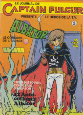 Albator (Le journal de Captain Fulgur) -3- Numéro 3