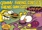 Mother Goose & Grimmy - Grimmy: Friends don't let friends own cat!