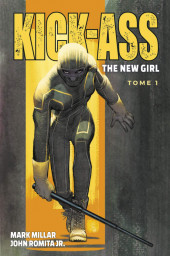Kick-Ass : The New Girl