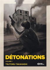 Détonations -1- Volume 1