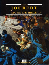(AUT) Joubert, Pierre -2007- Signe de piste - 70 ans d'illustration pour signe de piste - tome II (1955-1962)