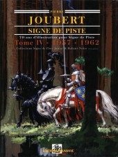 (AUT) Joubert, Pierre -2010- Signe de piste - 70 ans d'illustration pour signe de piste - tome IV (1957-1962)