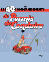 Les 40 commandements - Les 40 commandements du permis de conduire