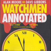 Watchmen (DC Comics - 1986) -INT- Watchmen Annotated