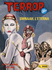 Terror Blu -95- Swnaah, l'eterna