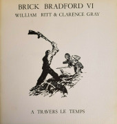 Luc Bradefer - Brick Bradford (Editions RTP) -3VI- A travers le temps