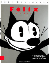 Félix le chat (Intégrales) -HS- Félix Le Chat - La Folle Histoire du Chat le Plus Célèbre au Monde