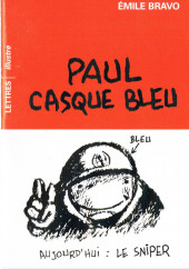 Paul casque bleu - Aujourd'hui : Le Sniper - Paul casque bleu - Aujourd'hui : Le sniper