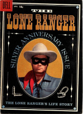 The lone Ranger (Dell - 1948) -118- Silver Anniversary Issue The Lone Ranger's Life Story
